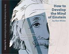 How to Develop the Mind of Einstein